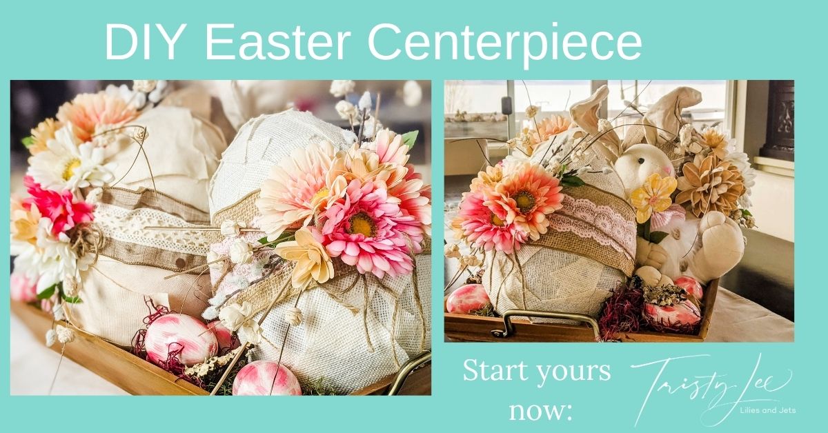 DIY Easter Centerpiece