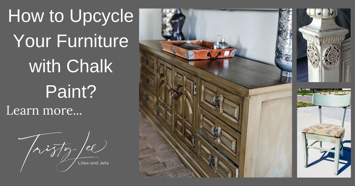 How to Upcycle Your Furniture with Chalk Paint_